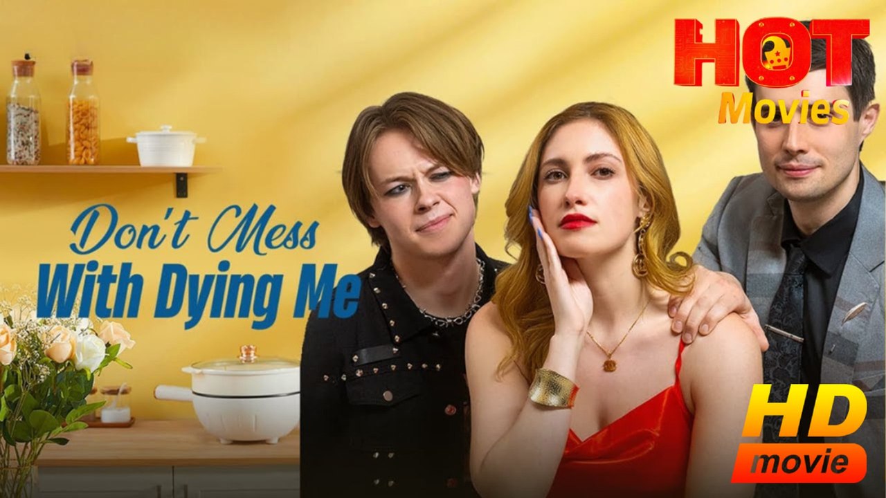 Don’t Mess With Dying Me  Full Movie HD - Best Drama ShortFilms Hot
