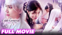 The Cold General Dotes On Me Full Episodes