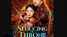 Seducing the Throne Full Movie - Drama with English Subtitles