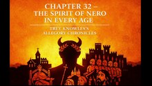 THE SPIRIT OF NERO IN EVERY AGE: CHAPTER 32 - CHILDREN OF LIGHT, CHILDREN OF SHADOW