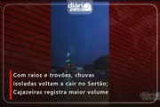 Com raios e trovões, chuvas isoladas voltam a cair no Sertão; Cajazeiras registra maior volume