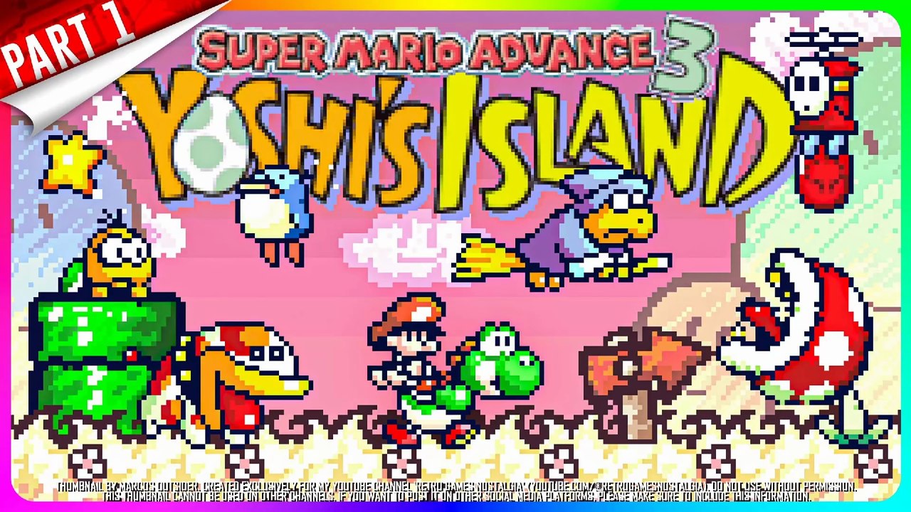 Super Mario Advance 3: Yoshi's Island (GBA - US) Longplay PART 1 of 3 (100%)