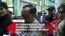 Mensesneg Ungkap Tokoh Oposisi yang Bertemu Prabowo, Siapa?