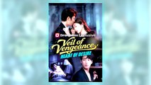 Veil of Vengeance, Heart of Desire full short