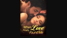 When Love Finally Found Me #englishsub