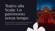 Presentazione - Teatro alla Scala Un Patrimonio Senza Tempo