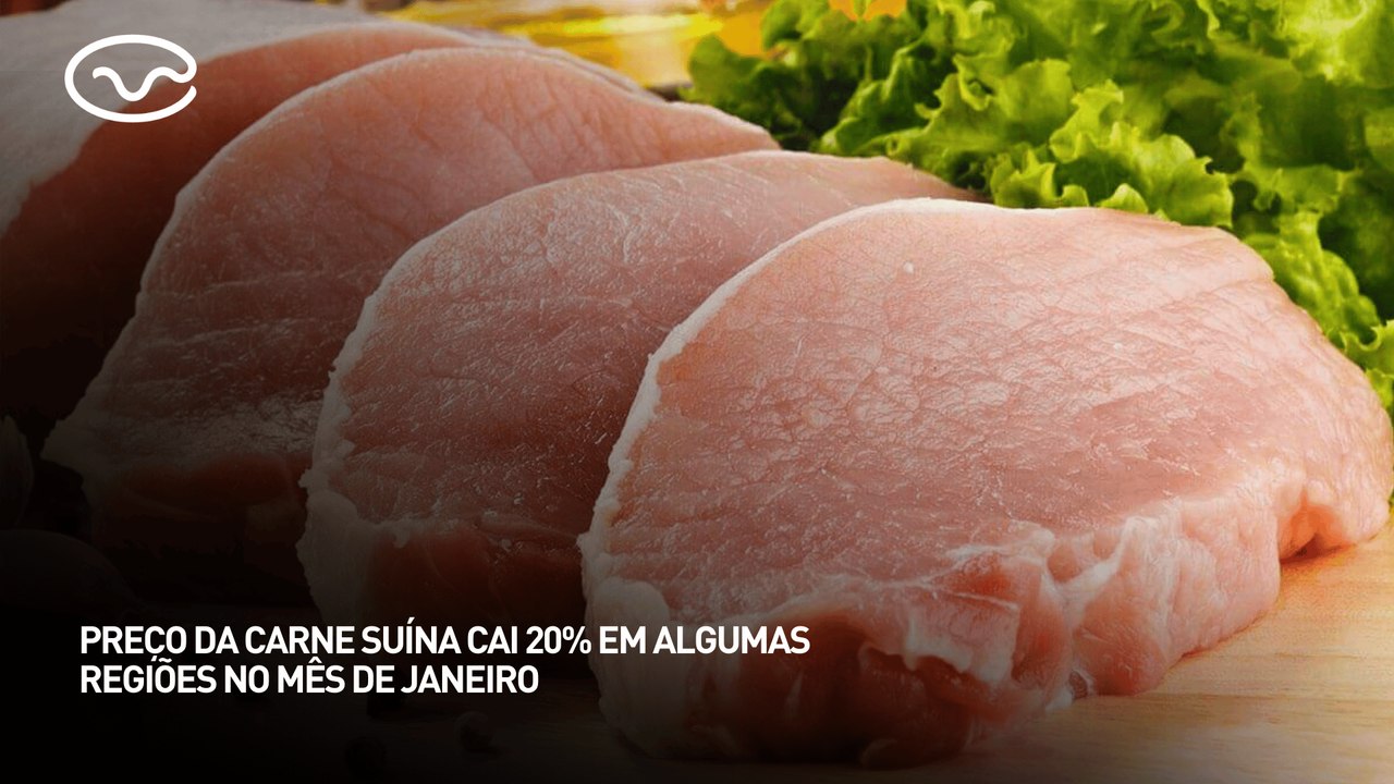 Preço da carne suína cai 20% em algumas regiões no mês de janeiro