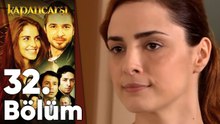 Kapalıçarşı 32.Bölüm