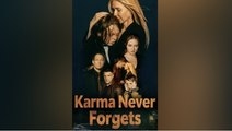 Karma Never Forgets FULL EPISODE [shortfilm]