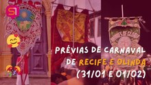 Prévias de Carnaval Recife e Olinda - 31/01 e 01/02