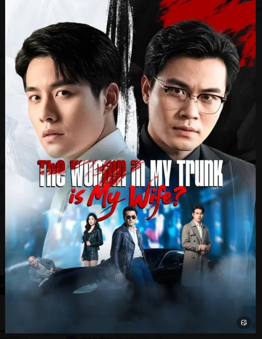 ⁣The Woman in My Trunk is My Wife Drama Movies English Sub