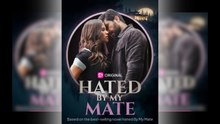 Hated By My Mate Full Movie