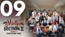 Ang Mutya ng Section E Temporada 2 : The Dark Side - Episode 9 español