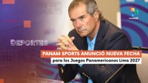 TE LO CUENTO DEPORTES | Panam Sports anuncia nueva fecha para Juegos Panamericanos de Lima 2027 30-01-2026