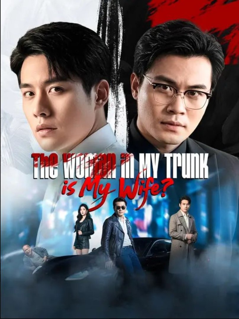 ⁣The Woman in My Trunk is My Wife - Full Movies English Sub