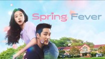 Spring Fever (2026) Ep 1 - Eng Sub