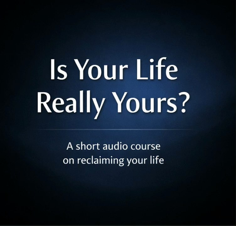 Is Your Life Really Yours