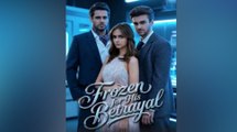 [Hot 2026🔥] Frozen For His Betrayal#FULL EPISODE_ KL