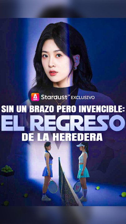 Sin Un Brazo Pero Invencible: El Regreso De La Heredera - Completo En Español