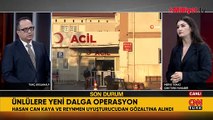 Ünlülere uyuşturucu soruşturması! Hasan Can Kaya, Reynmen ve Emirhan Çakal gözaltında