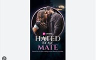 Hated By My Mate Full Movies English Sub