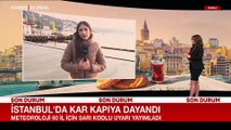 İstanbul'da kar kapıya dayandı!