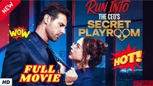 🧡🍏 🔥  Run Into the CEO's Playroom [ SHORT DRAMA WITH HIGH QUALITY 2026 ]