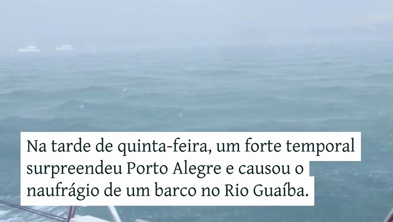 Vídeo - Temporal vira barco no Rio Guaíba e dois velejadores são resgatados em Porto Alegre