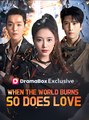 When the World Burns So Does Love - Drama FULL MOVIES ENGLISH SUB