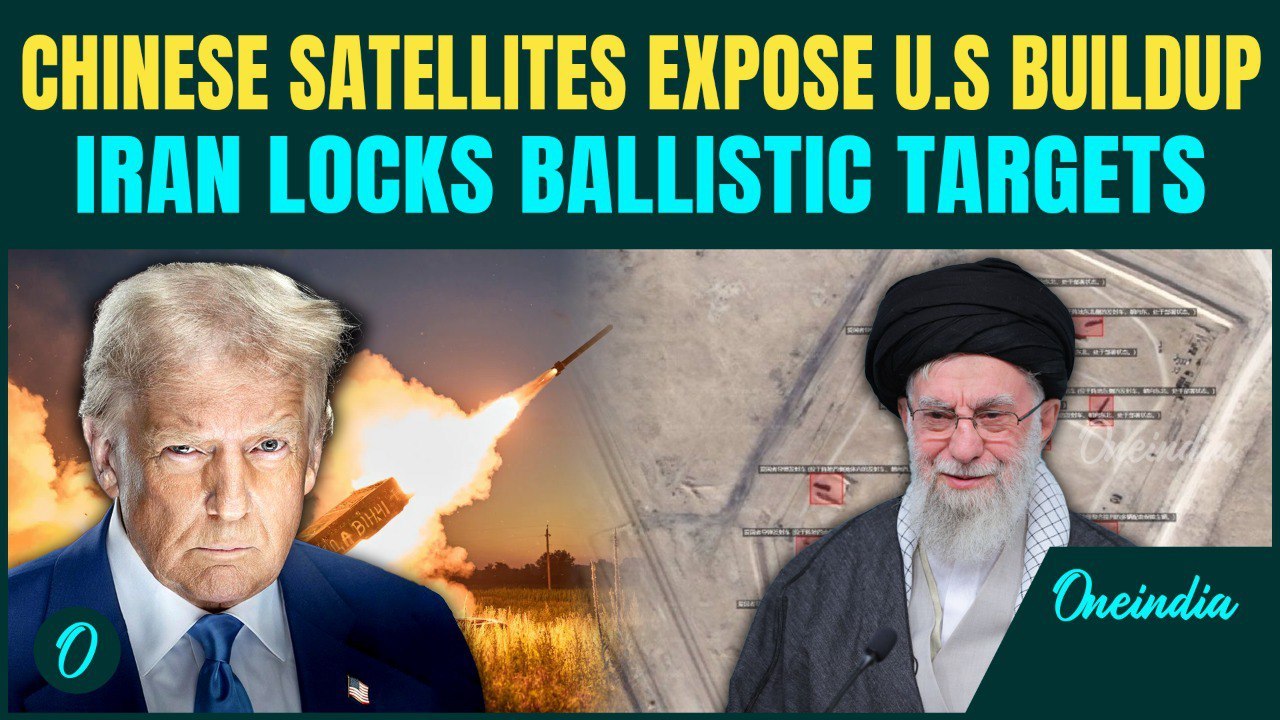 U.S. vs Iran War Escalates: Chinese Satellites EXPOSE U.S Army | Iranian Ballistic Targets Locked In