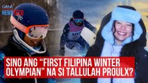 Sino ang “First Filipina Winter Olympian” na si Tallulah Proulx? | GMA Integrated Newsfeed