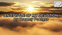 Dreamy Poetess - AN EPISTLE OF MY DEVOTION (Acoustic Version)