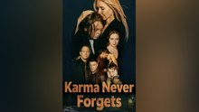 Karma Never Forgets Isodes
