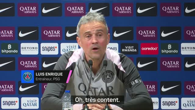Luis Enrique : "Est-ce que je peux changer le barrage ? Donc très content de jouer Monaco !"