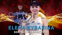 Open d'Australie - Rybakina, un sacre en chiffres