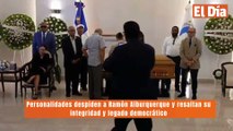 Personalidades despiden a Ramón Alburquerque y resaltan su integridad y legado democrático