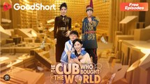THE CUB WHO BOUGHT THE WORLD. DRAMA MOVIES ENGLISH SUB