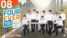 Fourever You Season 2 Episode 8 Engsub