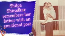 Shilpa Shirodkar shares emotional throwback picture with late father on his death anniversary