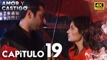 Amor y Castigo Capitulo 19 | 4K Ultra HD | Doblaje Español | Aşk ve Ceza