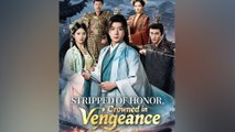 [New Drama] Stripped of Honor, Crowned in Vengeance - Full Movie HD (Eng Sub) | Chinese Martial Arts & Revenge Drama MEGA SHORT DRAMA
