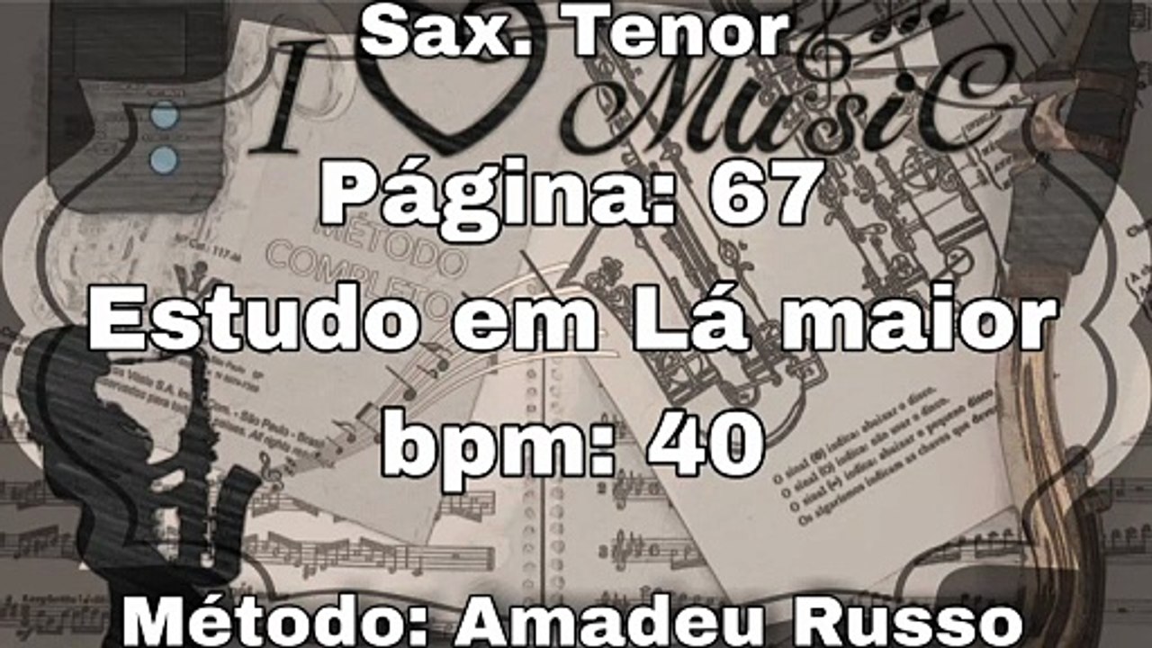 Página: 67 Estudo em Lá maior - Sax. Tenor [40 bpm]