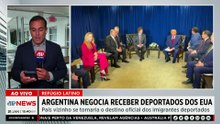 Argentina negocia receber deportados dos EUA; Jesualdo analisa