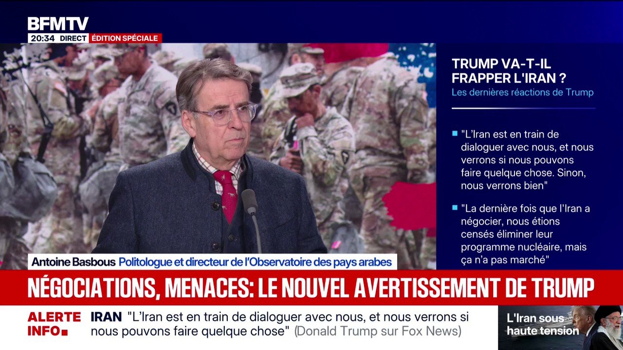"L'Iran veut négocier" avec les États-Unis "pour échapper aux frappes", explique Antoine Basbous, directeur de l'Observatoire des pays arabes