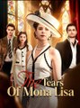 The Tears Of Mona Lisa - Drama FULL MOVIES ENGLISH SUB