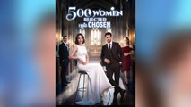[Hot 2026] 🍀 ❣️🔥🎬500 Woman Rejected, I Was Chosen Full Movie