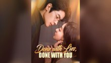 Done With Lies, Done With You