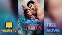 Pregnant by the Heartless Lycan King [ SHORT DRAMA WITH HIGH QUALITY 2026 ]