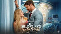 🎁🔥[Hot 2026]The Billionaire's Fake Wife FULL DRAMA🏡CineFlix🏆🏆🏆🏆🏆