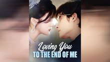 Loving You To The End Of Me